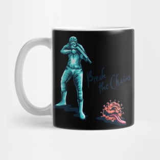 Break the Chains Covid19 Illustration Mug